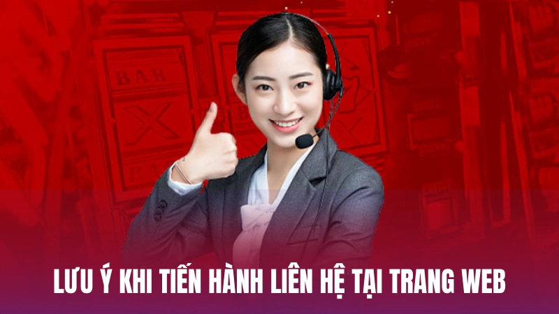 Những lưu ý cần nhớ khi tiến hành liên hệ Keonhacai